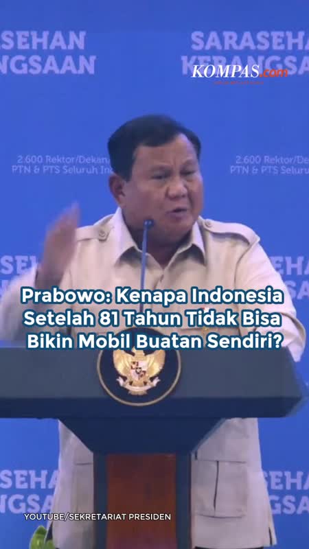 Prabowo: Kenapa Indonesia Setelah 81 Tahun Tidak Bisa Bikin Mobil Buatan Sendiri?