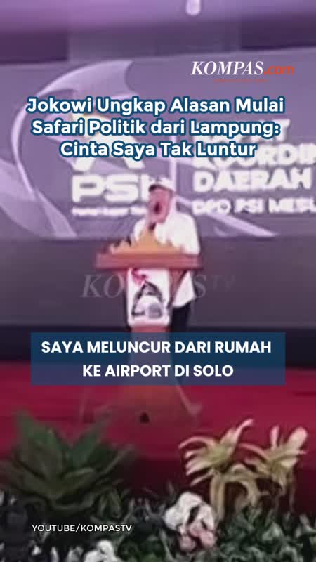 Jokowi Ungkap Alasan Mulai Safari Politik dari Lampung: Cinta Saya Tak Luntur