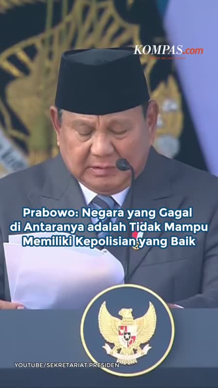 Prabowo: Negara Yang Gagal Di Antaranya Adalah Tidak Mampu Memiliki Kepolisian Yang Baik