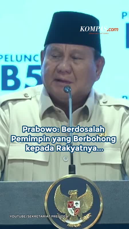 Prabowo: Berdosalah Pemimpin Yang Berbohong Kepada Rakyatnya...