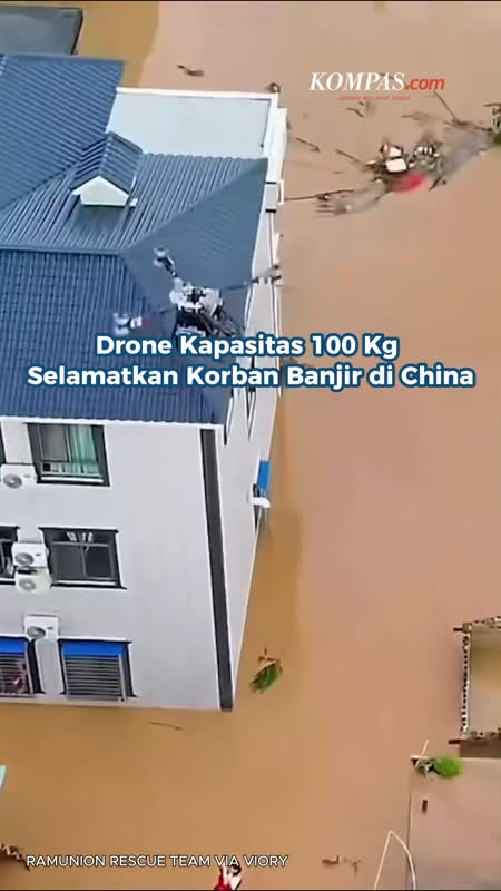 Drone Kapasitas 100 Kg Selamatkan Korban Banjir Di China