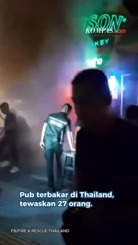 Kebakaran Pub Di Bangkok Tewaskan 27 Orang, Banyak Yang Terjebak Di Toilet