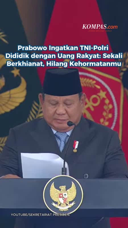 Prabowo Ingatkan TNI-Polri Dididik Dengan Uang Rakyat: Sekali Berkhianat, Hilang Kehormatanmu