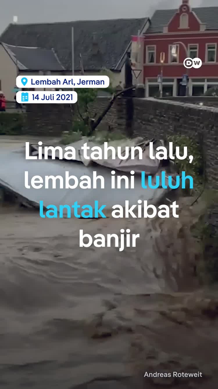 Cara Kota Tahan Banjir: Pelajaran dari Lembah Ahr Jerman Lima Tahun Lalu