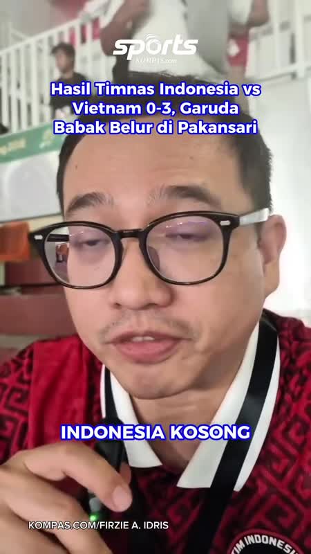 Hasil Timnas Indonesia Vs Vietnam 0-3, Garuda Babak Belur Di Pakansari