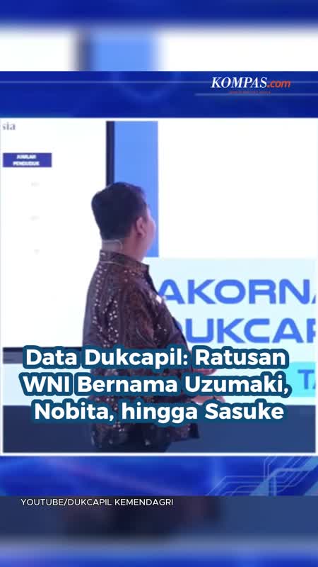 Data Dukcapil: Ratusan WNI Bernama Uzumaki, Nobita, Hingga Sasuke
