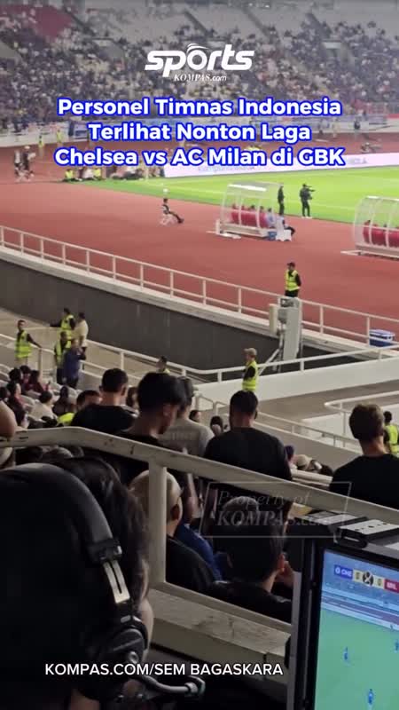 Pesonel Timnas Indonesia Terlihat Nonton Laga Chelsea vs AC Milan di GBK