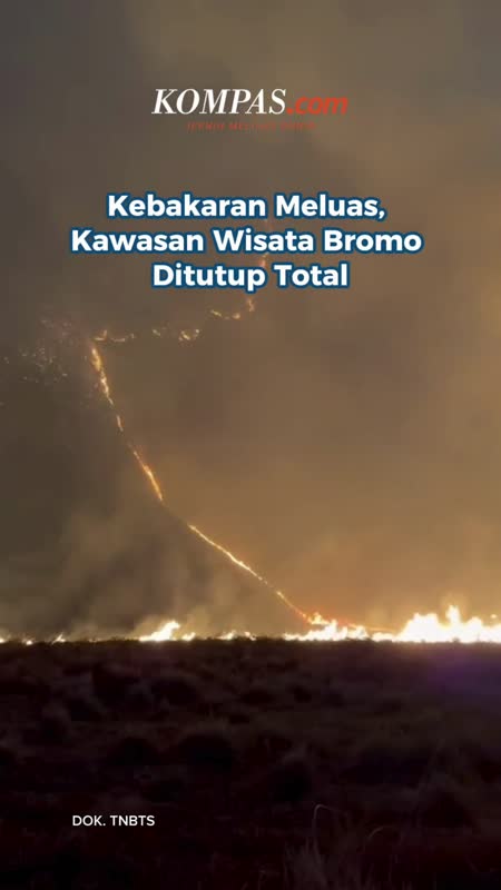 Kebakaran Meluas, Kawasan Wisata Bromo Ditutup Total