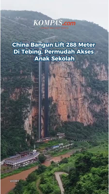 China Bangun Lift 288 Meter Di Tebing, Permudah Akses Anak Sekolah