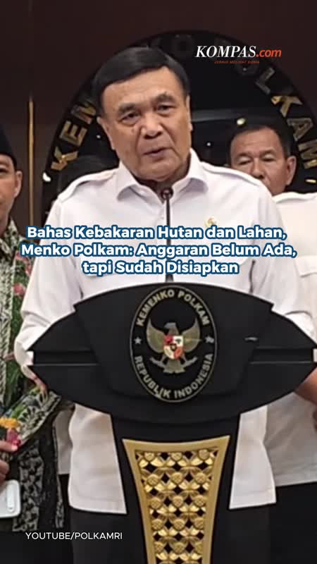 Bahas Kebakaran Hutan Dan Lahan, Menko Polkam: Anggaran Belum Ada, Tapi Sudah Disiapkan