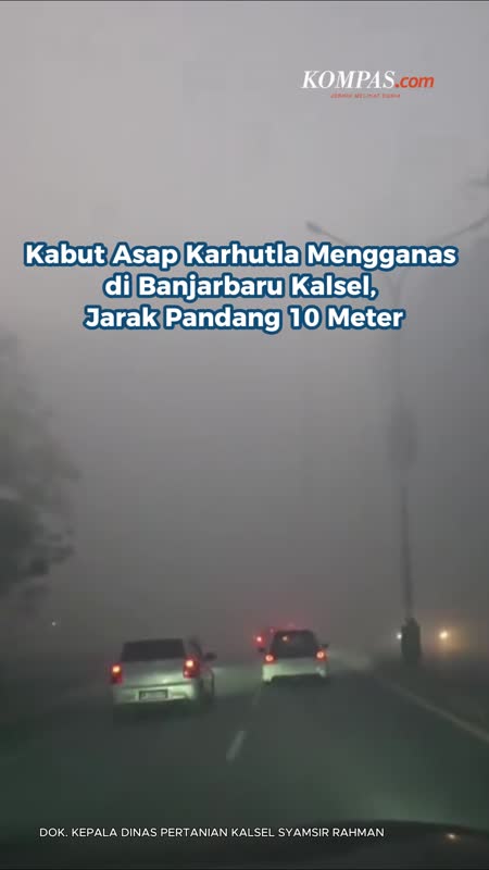 Kabut Asap Karhutla Mengganas Di Banjarbaru Kalsel, Jarak Pandang 10 Meter