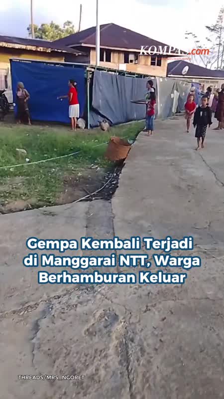 Gempa Kembali Terjadi di Manggarai NTT, Warga Berhamburan Keluar