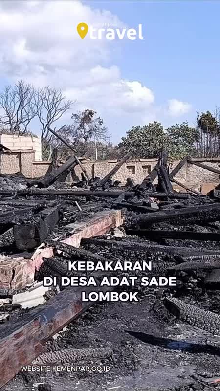 Bukan Cuma Rumah, Ini yang Hilang dari Desa Adat Sade akibat Kebakaran