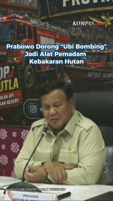 Prabowo Dorong “Ubi Bombing” Jadi Alat Pemadam Kebakaran Hutan