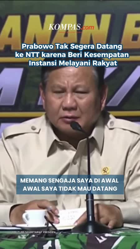 Prabowo Tak Segera Datang Ke NTT Karena Beri Kesempatan Instansi Melayani Rakyat