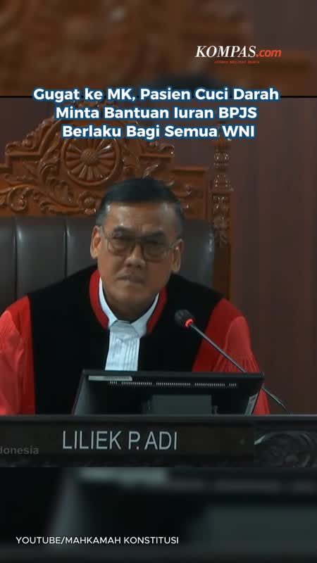 Gugat ke MK, Pasien Cuci Darah Minta Bantuan Iuran BPJS Berlaku Bagi Semua WNI