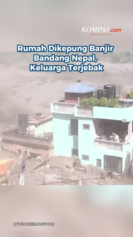Rumah Dikepung Banjir Bandang Nepal, Keluarga Terjebak