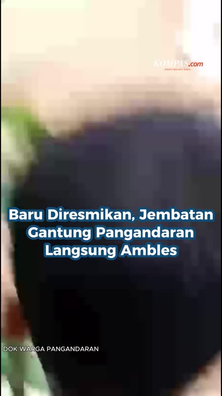 Baru Diresmikan, Jembatan Gantung Pangandaran Langsung Ambles
