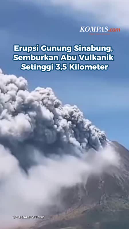 Erupsi Gunung Sinabung, Semburkan Abu Vulkanik Setinggi 3,5 Kilometer