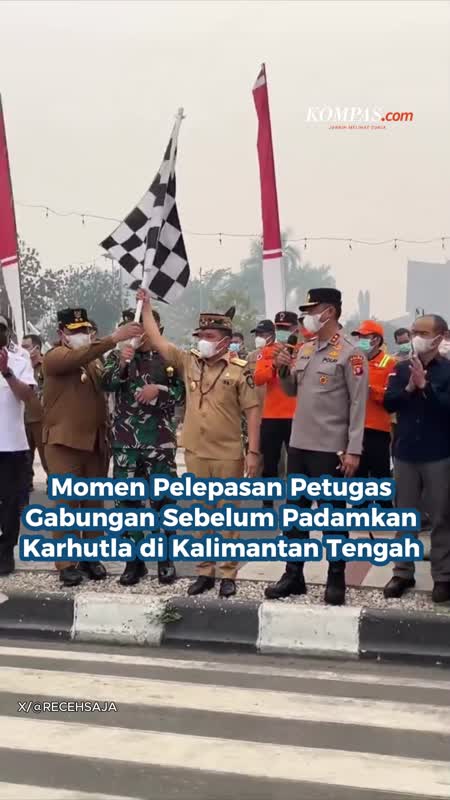 Momen Pelepasan Petugas Gabungan Sebelum Padamkan Karhutla Di Kalimantan Tengah
