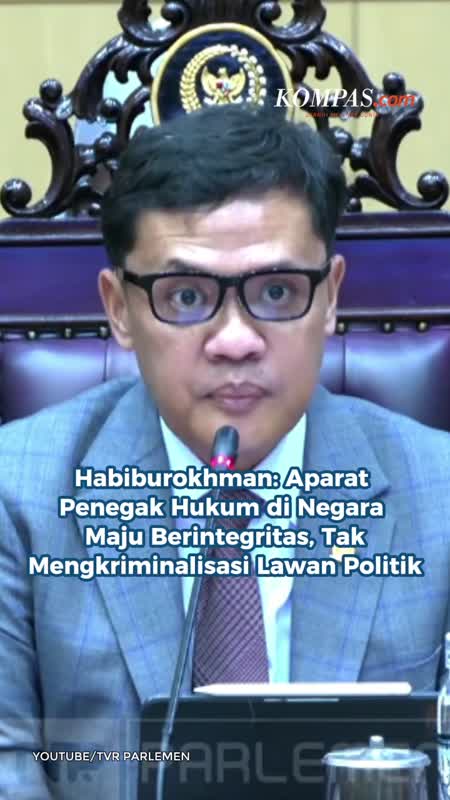 Habiburokhman:Aparat Penegak Hukum di Negara Maju Berintegritas, Tak Mengkriminalisasi Lawan Politik