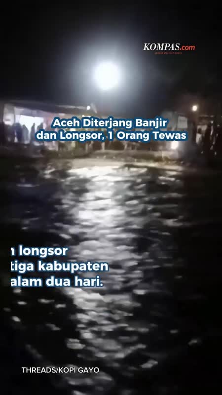 Aceh Diterjang Banjir Dan Longsor, 1 Orang Tewas