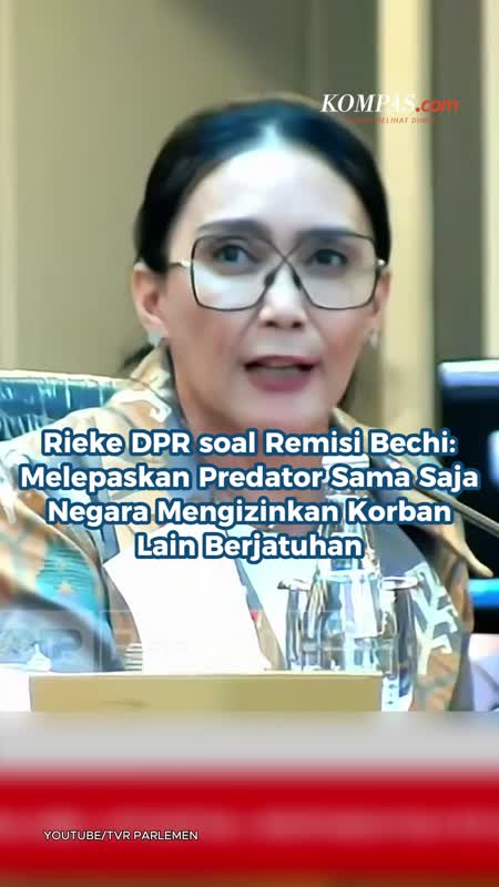 Rieke DPR Soal Remisi Bechi: Melepaskan Predator Sama Saja Negara Mengizinkan Korban Lain Berjatuhan