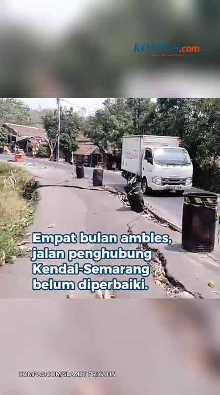 4 Bulan Ambles, Jalan Penghubung Kendal-Semarang Belum Diperbaiki