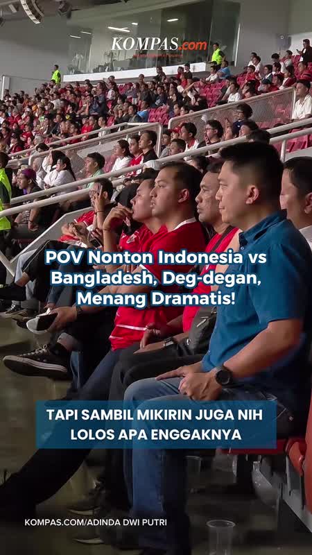 Deg-Degan Nonton Indonesia vs Bangladesh!