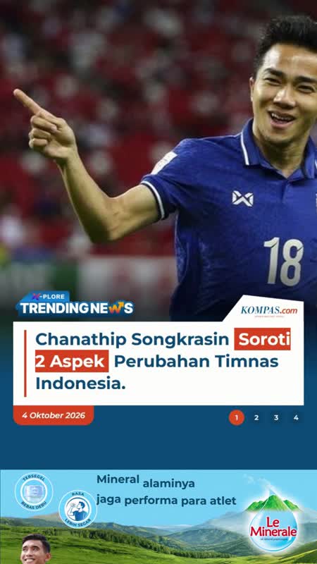 Chanathip Songkrasin Soroti 2 Aspek Perubahan Timnas Indonesia
