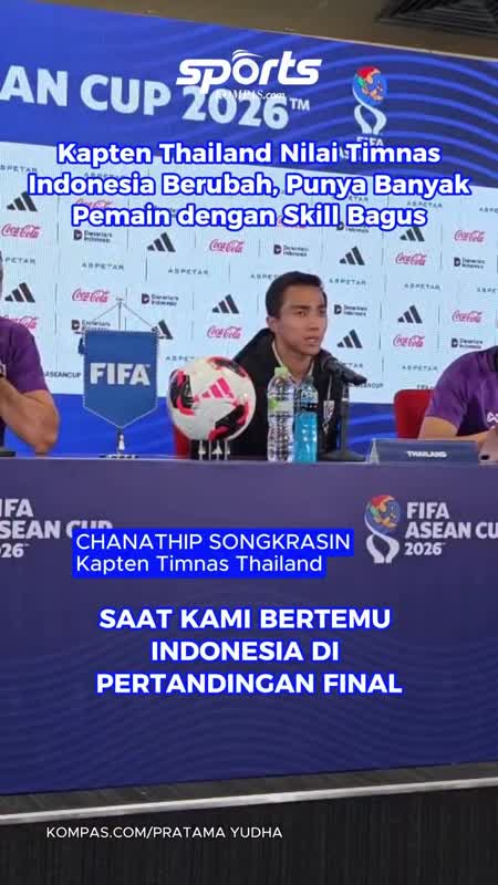 Kapten Thailand Nilai Timnas Indonesia Berubah, Punya Banyak Pemain dengan Skill Bagus