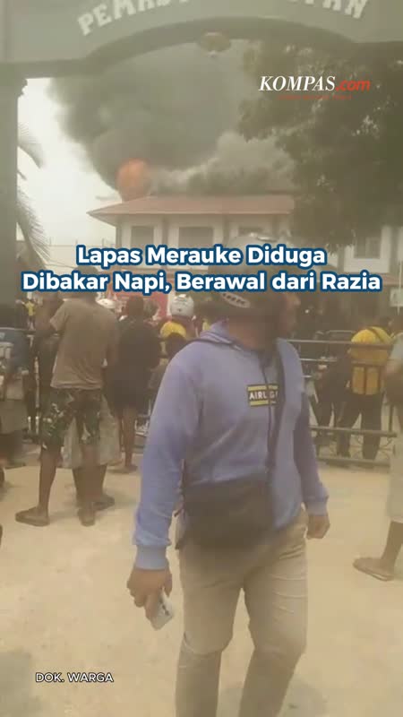 Lapas Merauke Diduga Dibakar Napi, Berawal Dari Razia