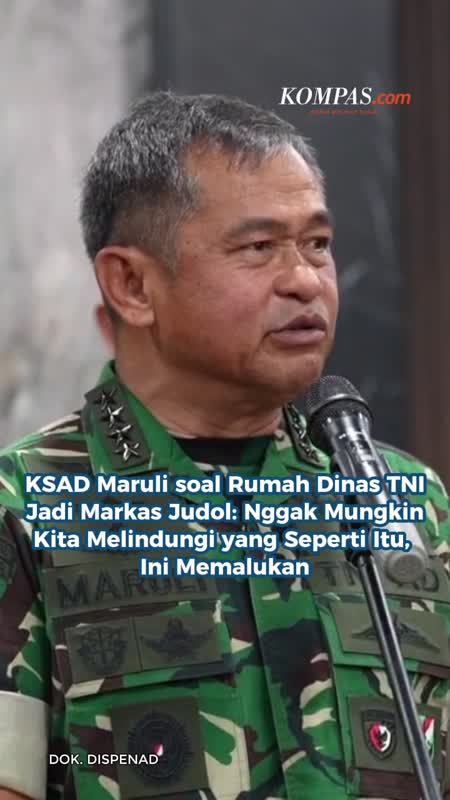 KSAD Maruli soal Rumah Dinas TNI Jadi Markas Judol: Nggak Mungkin Kita Melindungi yang Seperti Itu