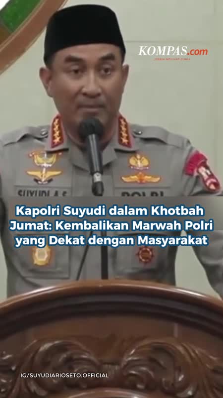 Kapolri Suyudi dalam Khotbah Jumat: Kembalikan Marwah Polri yang Dekat dengan Masyarakat