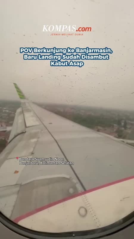 POV Berkunjung Ke Banjarmasin Baru Landing Sudah Disambut Kabut Asap