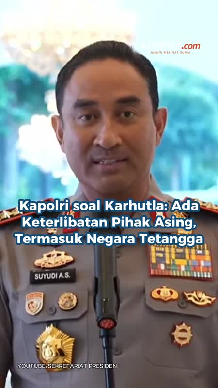 Kapolri Soal Karhutla: Ada Keterlibatan Pihak Asing, Termasuk Negara Tetangga