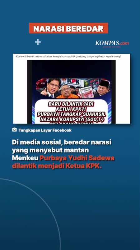 Tidak Benar Purbaya Dilantik Jadi Ketua KPK dan Langsung Tangkap Suahasil