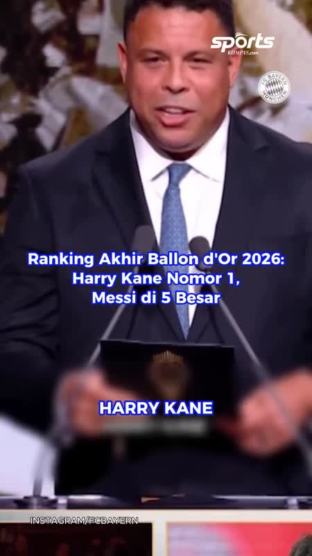 Ranking Akhir Ballon d'Or 2026: Harry Kane Nomor 1, Messi di 5 Besar