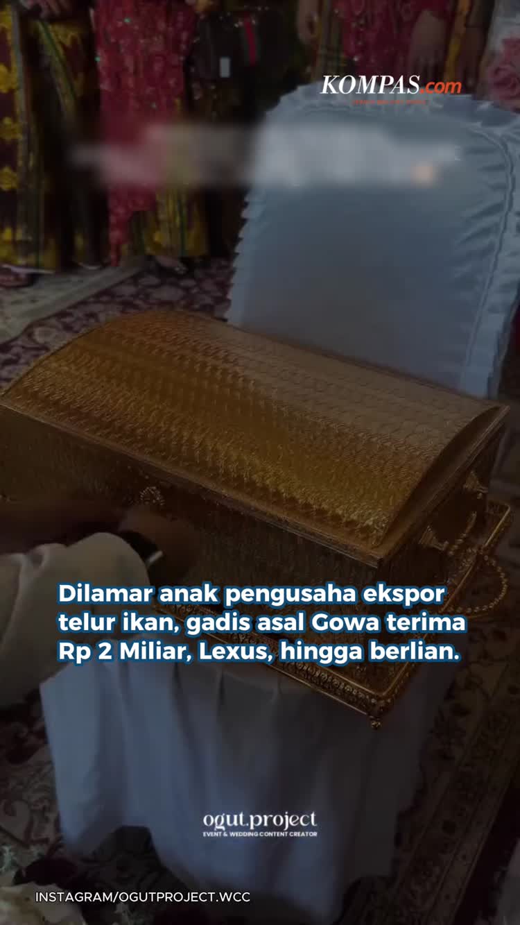 Gadis Asal Gowa Dilamar Anak Pengusaha Ekspor Telur Ikan: Terima Rp 2 Miliar, Lexus, hingga Berlian