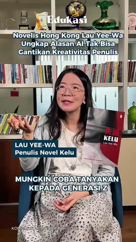 Novelis Hong Kong Lau Yee-Wa Ungkap Alasan AI Tak Bisa Gantikan Kreativitas Penulis