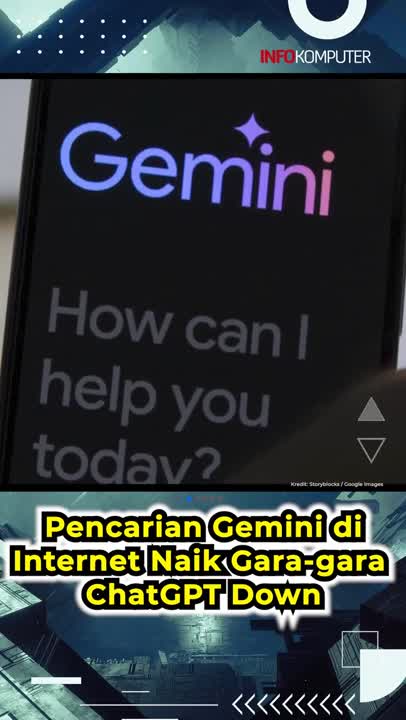 Pencarian Gemini di Internet Naik Gara-gara ChatGPT Down