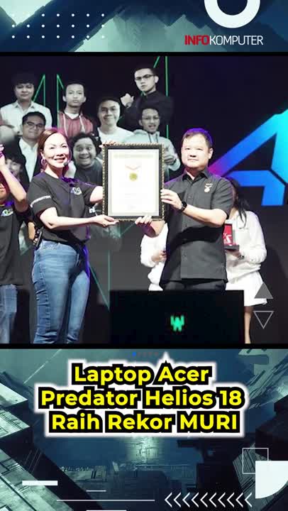 Laptop Acer Predator Helios 18 Raih Rekor MURI