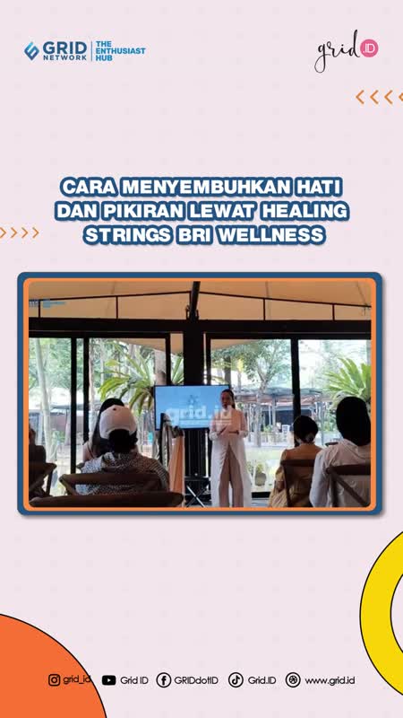 Cara Menyembuhkan Hati Dan Pikiran Lewat Healing Strings BRI Wellness
