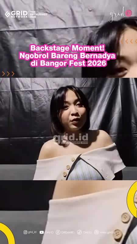 Backstage Moment! Ngobrol Bareng Bernadya Di Bangor Fest 2026