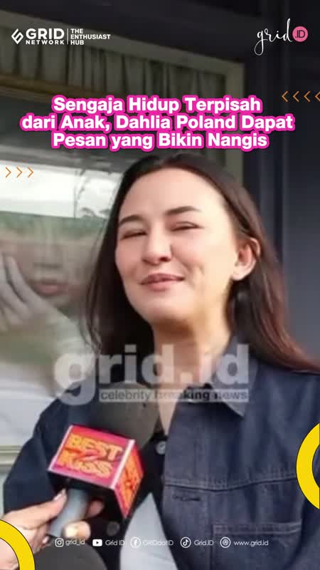 Sengaja Hidup Terpisah Dari Anak, Dahlia Poland Dapat Pesan Yang Bikin Nangis