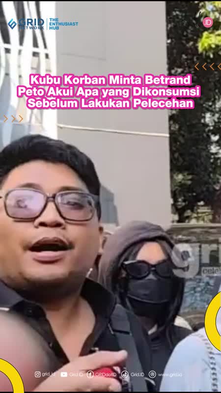 Kubu Korban Minta Betrand Peto Akui Apa Yang Dikonsumsi Sebelum Lakukan Pelecehan #betrandpetoputrao