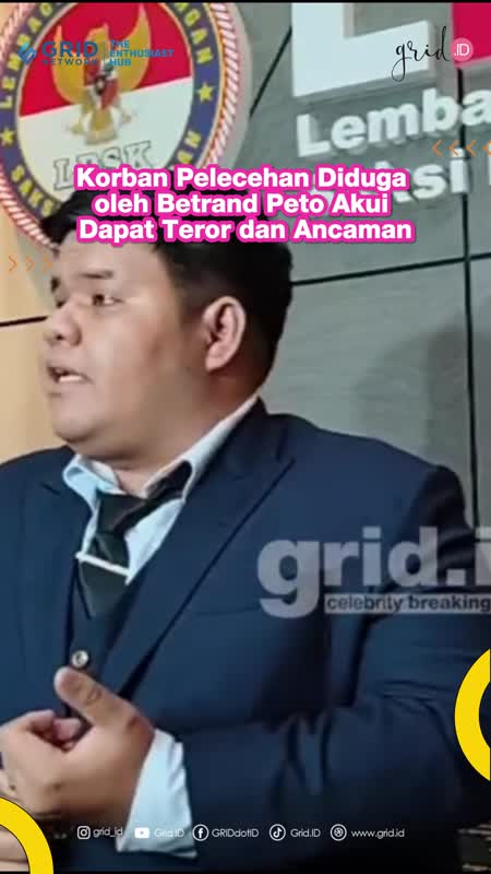Korban Pelecehan Diduga oleh Betrand Peto Akui Dapat Teror dan Ancaman