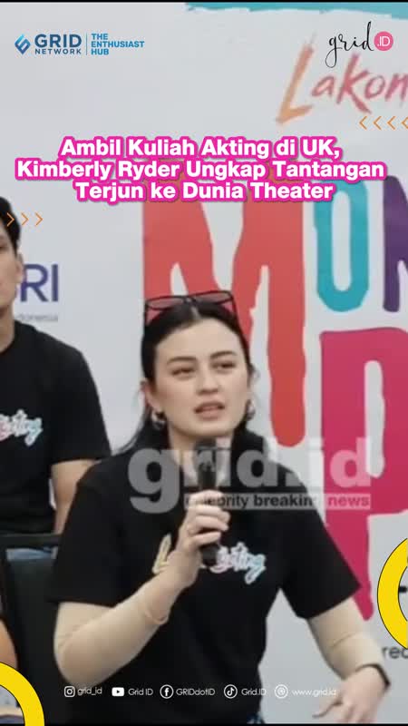 Ambil Kuliah Akting di UK, Kimberly Ryder Ungkap Tantangan Terjun ke Dunia Theater