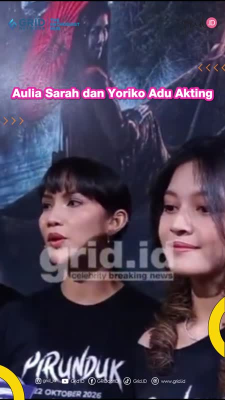 Aulia Sarah dan Yoriko Adu Akting