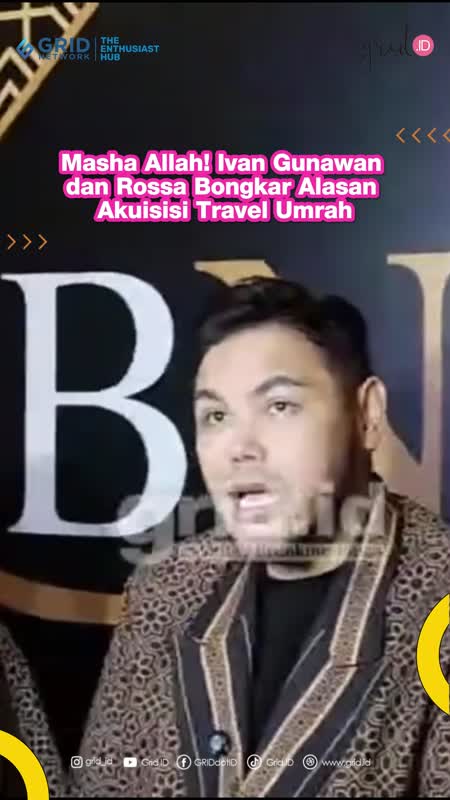Masha Allah! Ivan Gunawan Dan Rossa Bongkar Alasan Akuisisi Travel Umrah